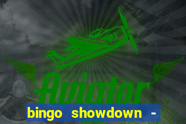 bingo showdown - bingo ao vivo