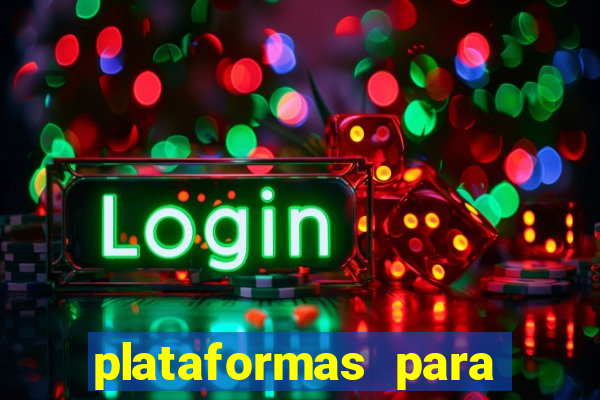 plataformas para jogar tiger fortune