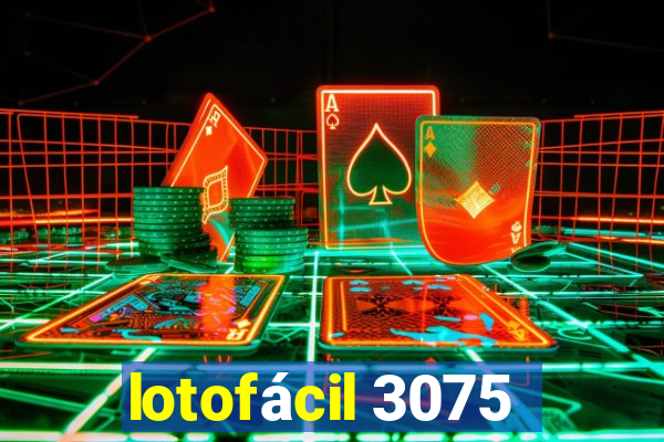 lotofácil 3075