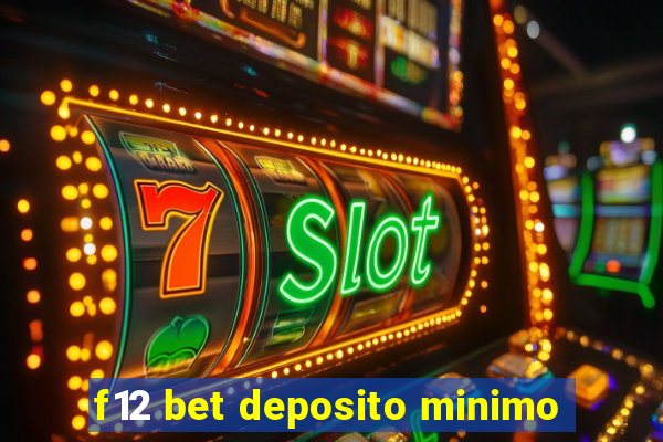 f12 bet deposito minimo