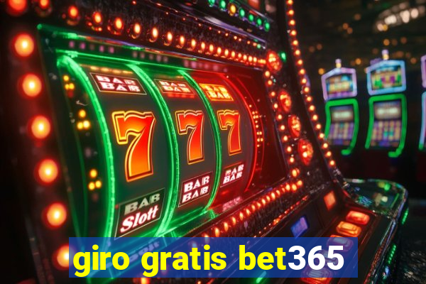 giro gratis bet365