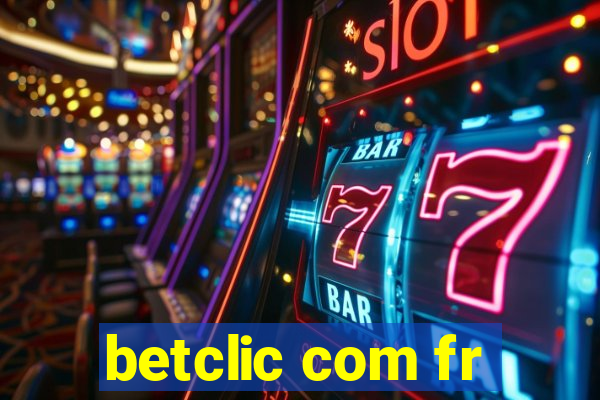 betclic com fr