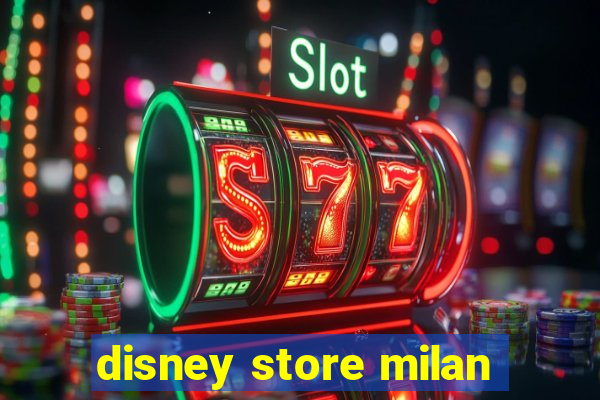 disney store milan