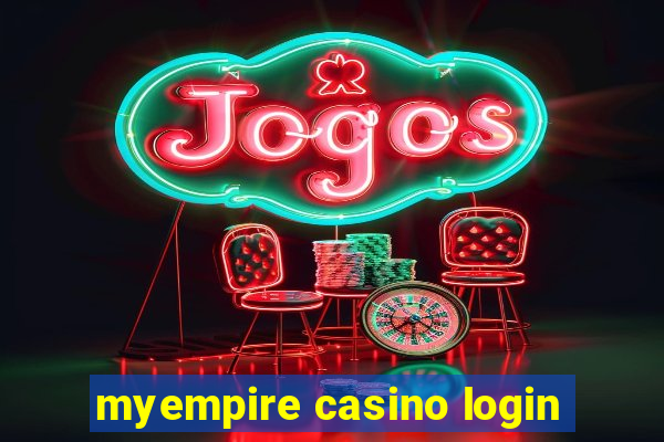 myempire casino login