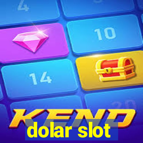 dolar slot