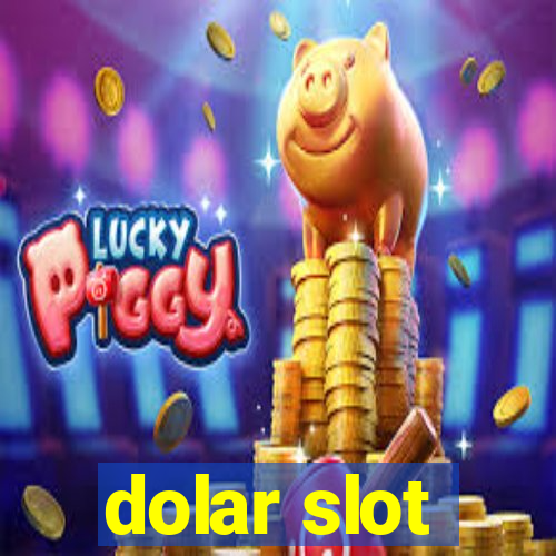 dolar slot