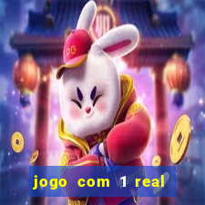 jogo com 1 real de deposito