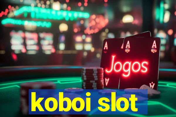 koboi slot