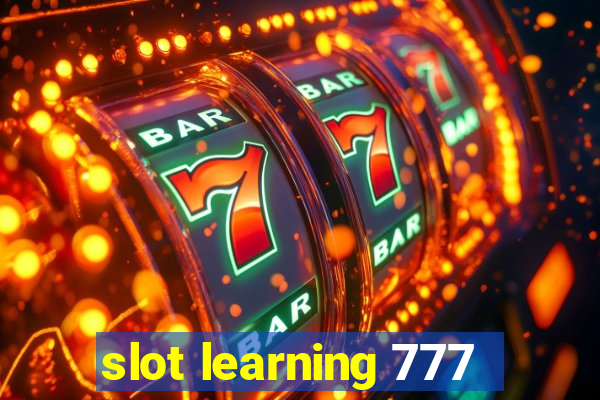 slot learning 777