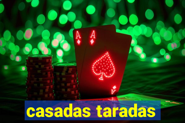 casadas taradas