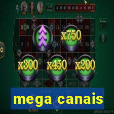 mega canais