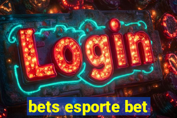 bets esporte bet