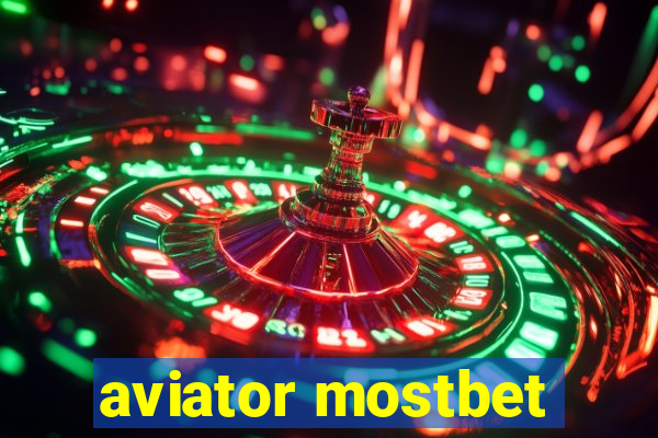 aviator mostbet