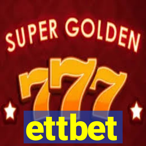 ettbet