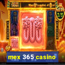 mex 365 casino