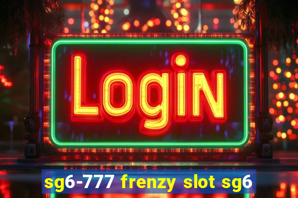 sg6-777 frenzy slot sg6