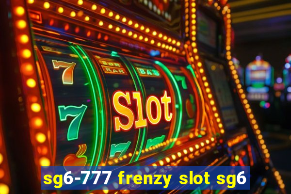 sg6-777 frenzy slot sg6