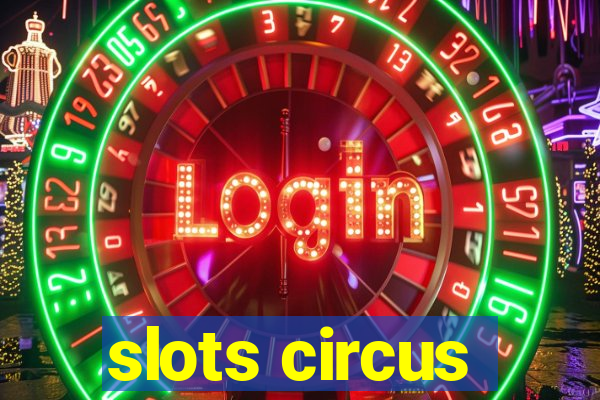 slots circus