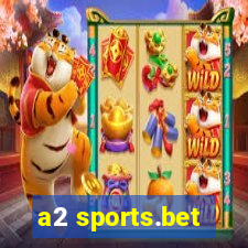 a2 sports.bet