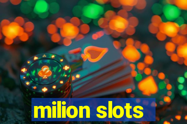 milion slots