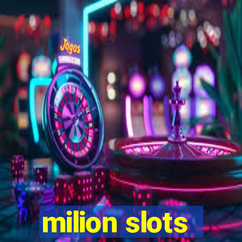 milion slots