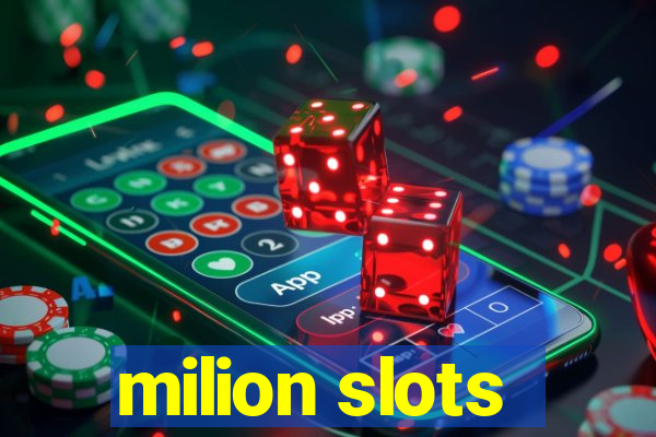 milion slots