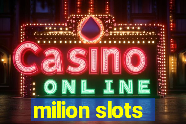 milion slots