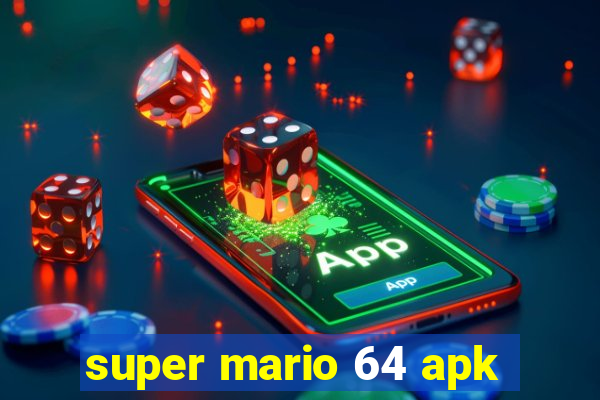 super mario 64 apk