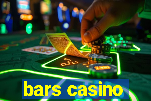 bars casino