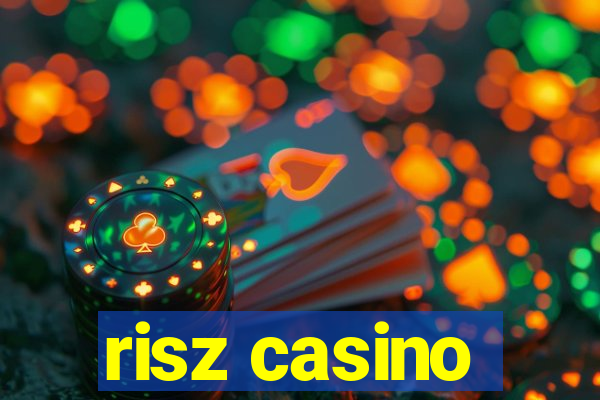 risz casino