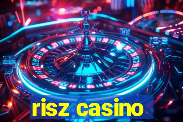 risz casino