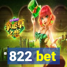 822 bet