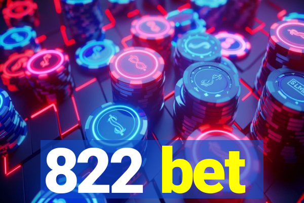 822 bet