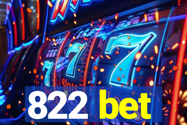 822 bet