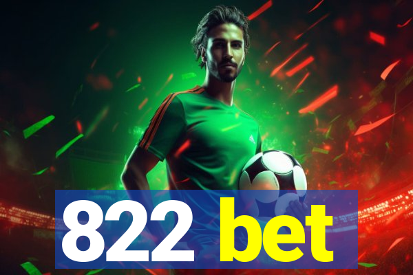 822 bet