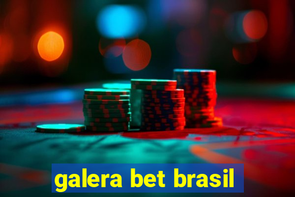 galera bet brasil