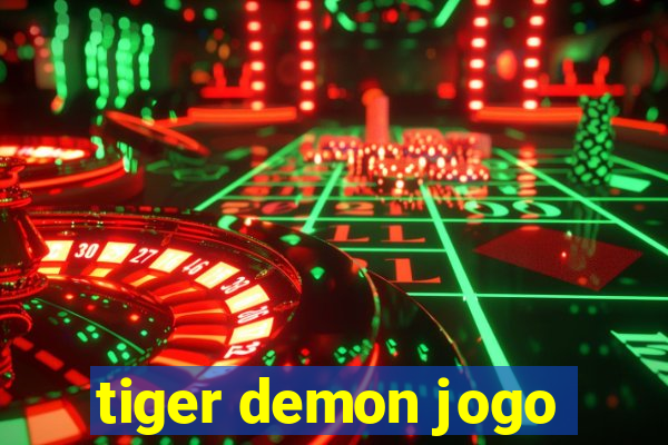 tiger demon jogo