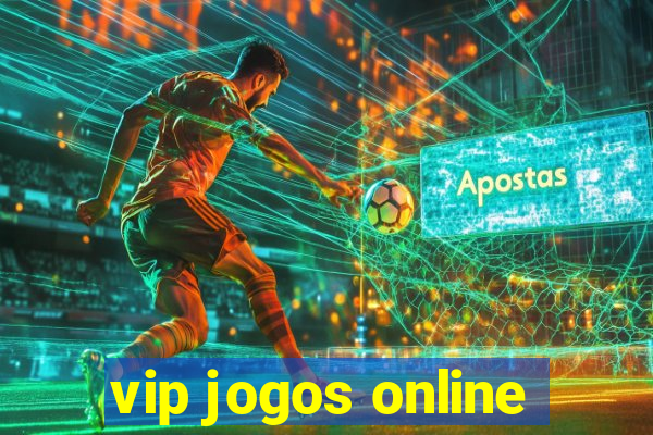 vip jogos online