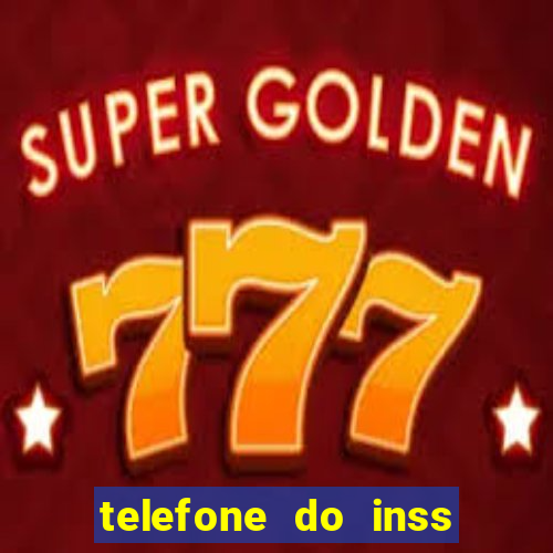 telefone do inss s茫o paulo