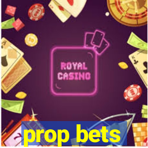 prop bets