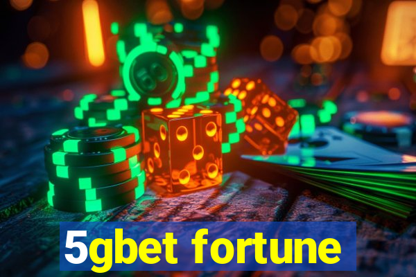 5gbet fortune