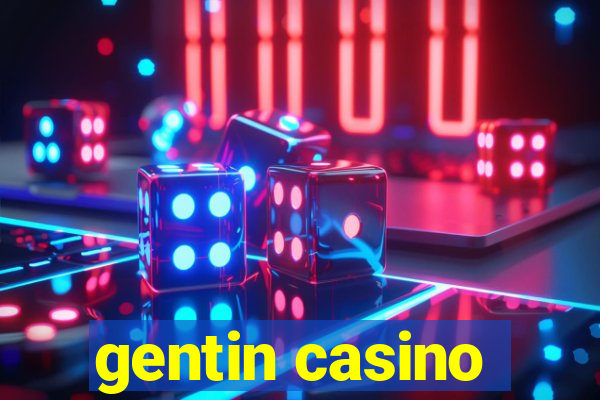 gentin casino