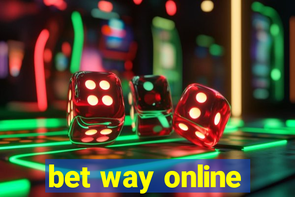 bet way online