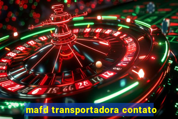 mafd transportadora contato