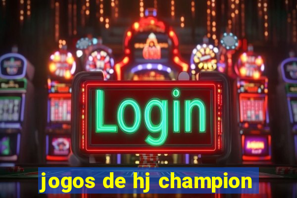 jogos de hj champion