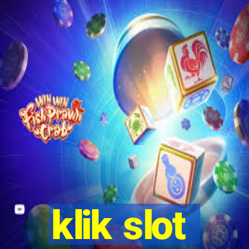 klik slot