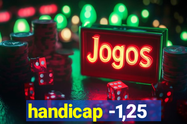 handicap -1,25