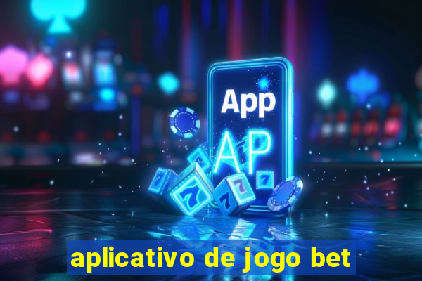 aplicativo de jogo bet