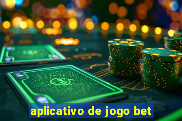 aplicativo de jogo bet