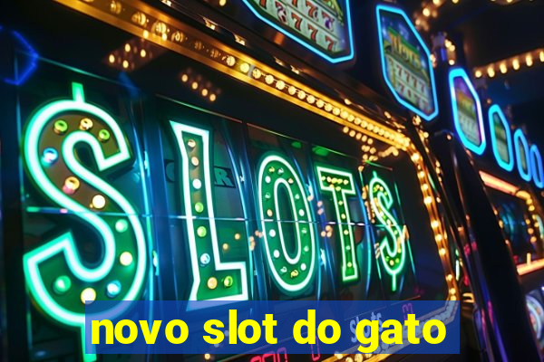 novo slot do gato